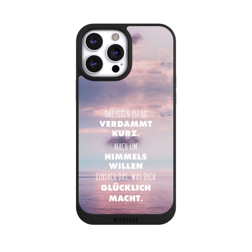 Apple iPhone 13 Pro Max NIVOpure Das Leben Ist So Verdammt Kurz